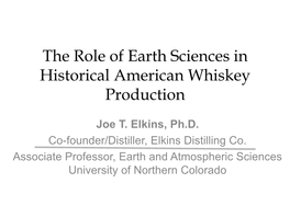 Role of Earth Sciences in Historical American Whiskey Production