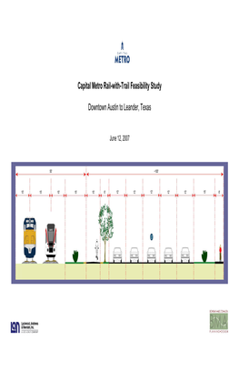 Capital Metro Rail-With-Trail Feasibility Study Downtown Austin
