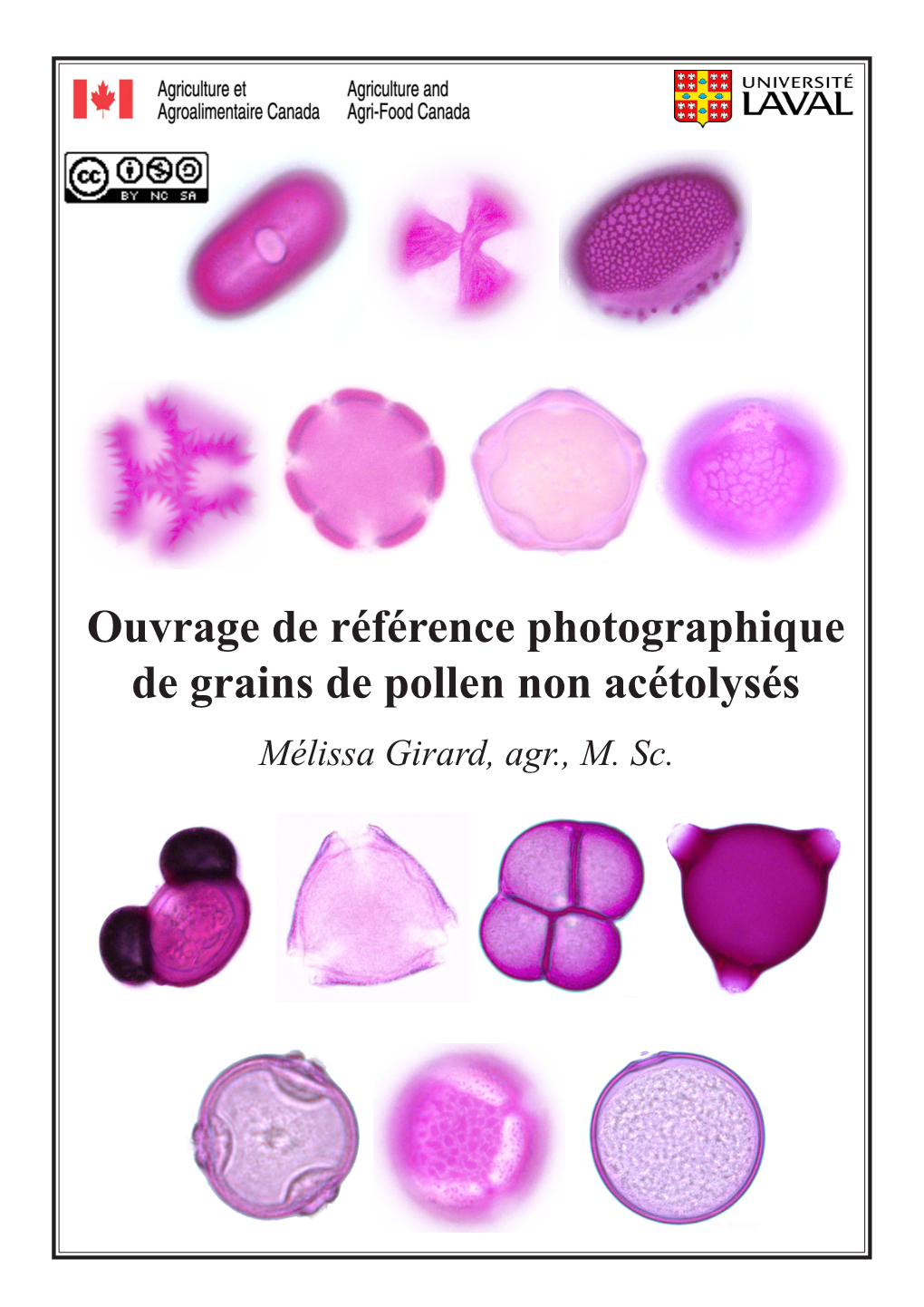 Ouvrage De Référence Photographique De Grains De Pollen Non Acétolysés Mélissa Girard, Agr., M