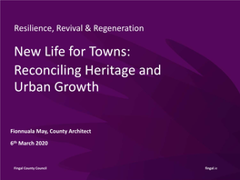 New Life for Towns: Reconciling Heritage and Urban Growth