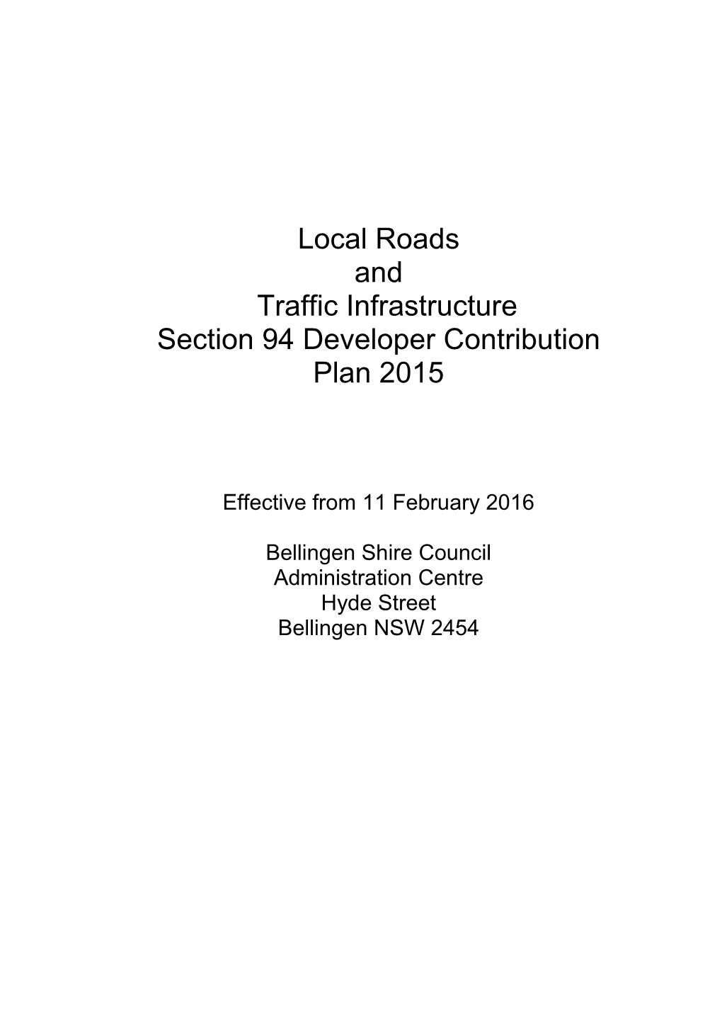 Local Roads and Traffic Infrastructure Section 94 Developer Contribution Plan 2015