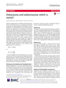 Volutrauma and Atelectrauma: Which Is Worse? Luciano Gattinoni1*, Michael Quintel1 and John J