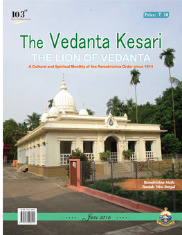 THE LION of VEDANTA a Cultural and Spiritual Monthly of the Ramakrishna Order Since 1914