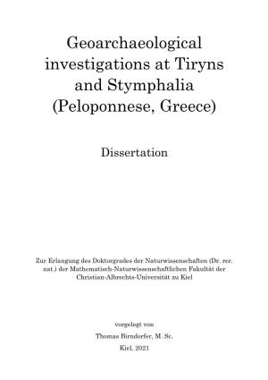 Geoarchaeological Investigations at Tiryns and Stymphalia (Peloponnese, Greece)