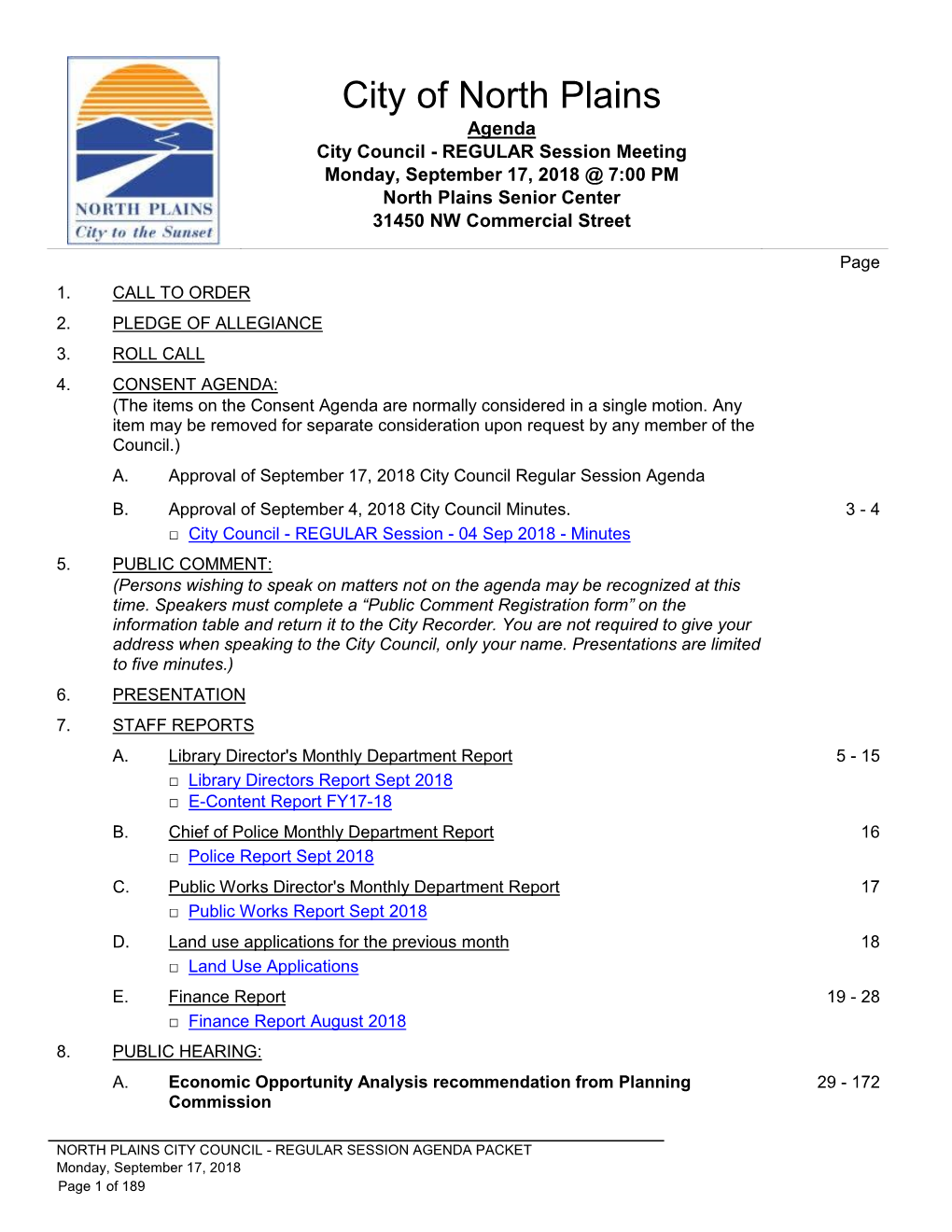 City Council - REGULAR Session Meeting Monday, September 17, 2018 @ 7:00 PM North Plains Senior Center 31450 NW Commercial Street