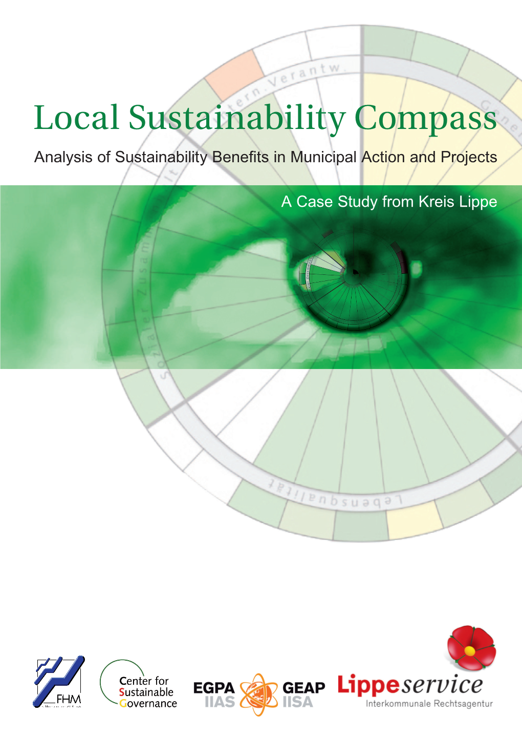 Local Sustainability Compass Analysis of Sustainability Beneﬁ Ts in Municipal Action and Projects