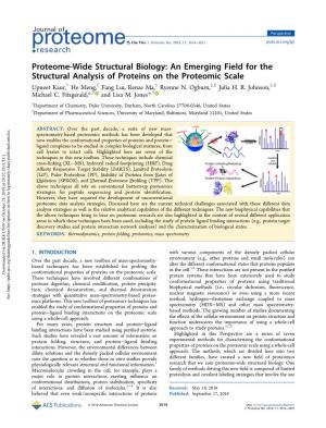 An Emerging Field for the Structural Analysis of Proteins on the Proteomic Scale † ‡ ‡ ‡ § ‡ ∥ Upneet Kaur, He Meng, Fang Lui, Renze Ma, Ryenne N