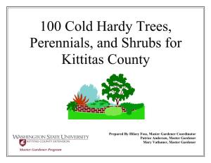 100 Cold Hardy Trees, Perennials, and Shrubs for Kittitas County