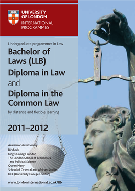 Bachelor of Laws (LLB) Diploma in Law and Diploma in the Common Law by Distance and ﬂ Exible Learning