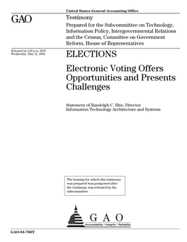 GAO-04-766T Elections: Electronic Voting Offers Opportunities and Presents Challenges