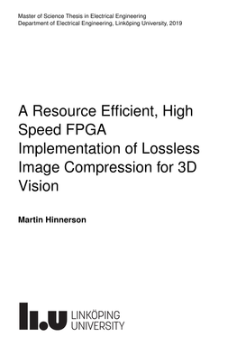 A Resource Efficient, High Speed FPGA Implementation of Lossless