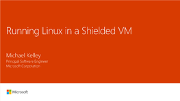 Running Linux in a Shielded VM
