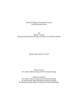 Artisanal Fishing in Limoncocha, Ecuador: an Ichthyofaunal Census by Marley J. Loomis Ecology and Evolutionary Biology, Universi