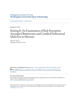 An Examination of Risk Perception Amongst Obstetricians and Certified Rp Ofessional Midwives in Missouri Allison R