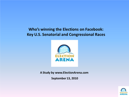 Who's Winning the Elections on Facebook: Key U.S. Senatorial And