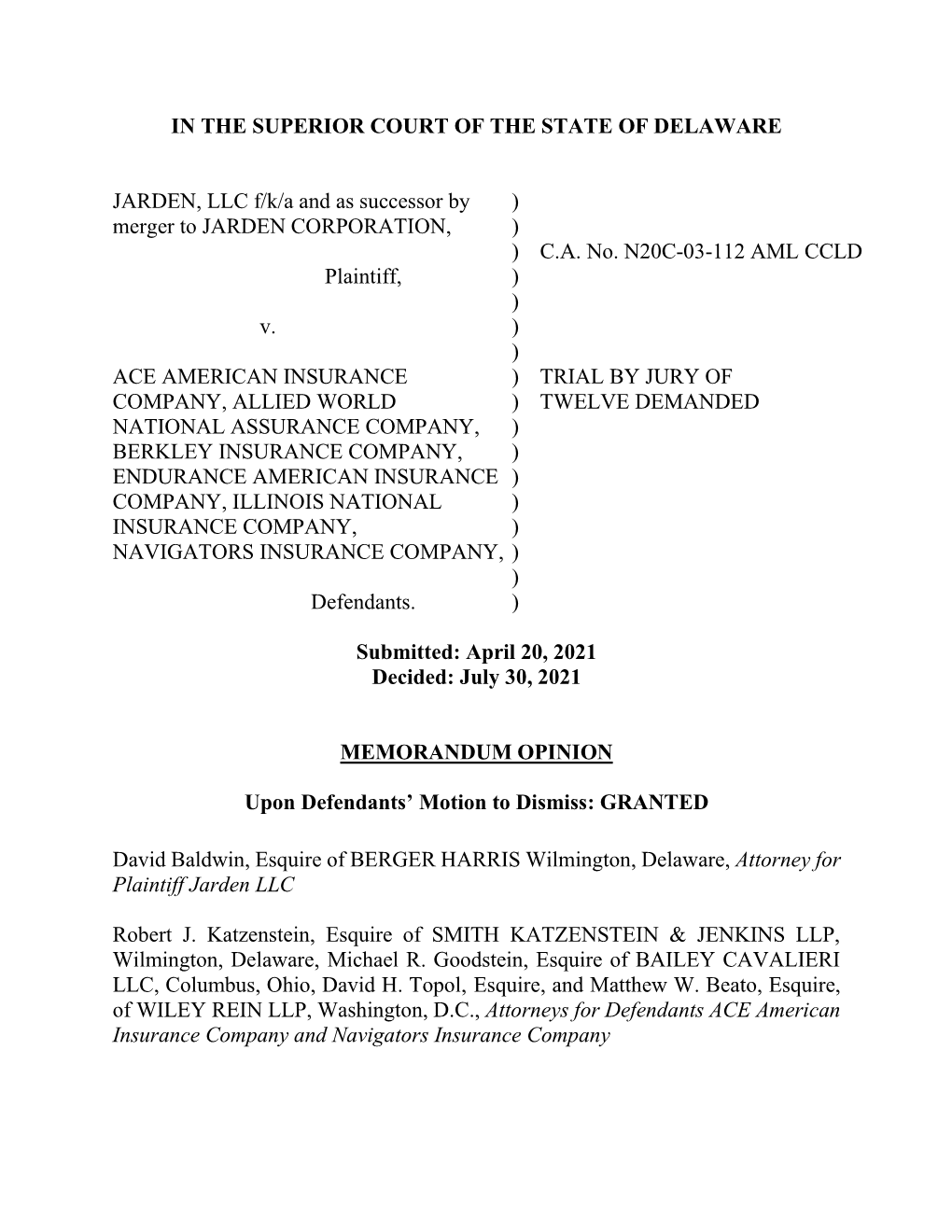 Jarden, LLC V. ACE American Insurance Company, Et