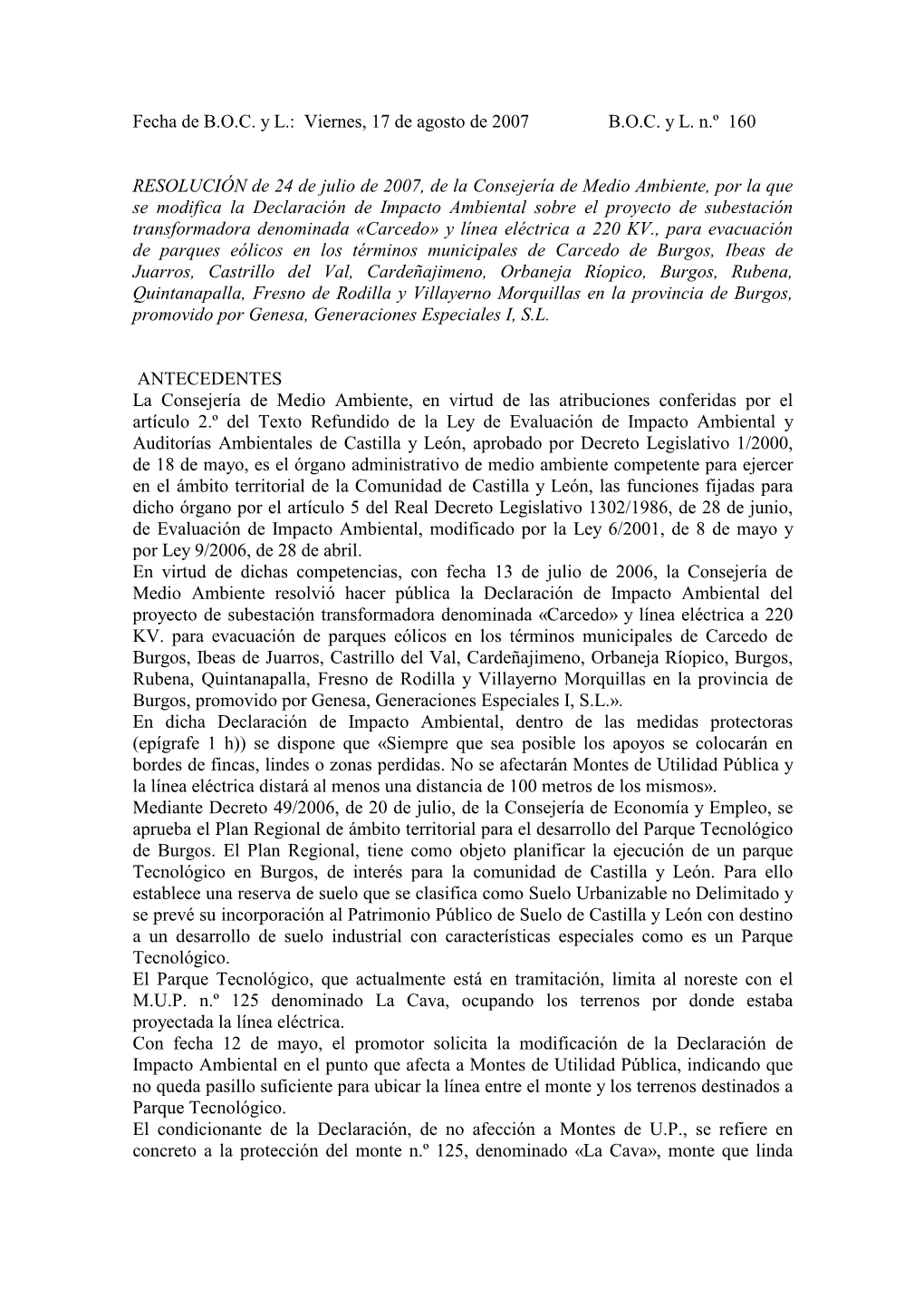 Viernes, 17 De Agosto De 2007 BOC Y L. N.º 160 RESOLUCIÓN