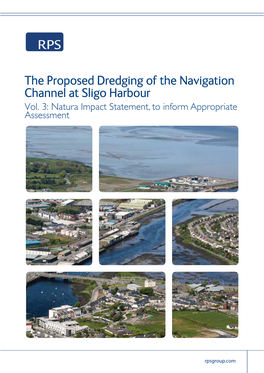 The Proposed Dredging of the Navigation Channel at Sligo Harbour Vol