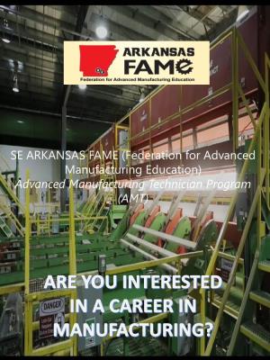 SE ARKANSAS FAME (Federation for Advanced Manufacturing Education)