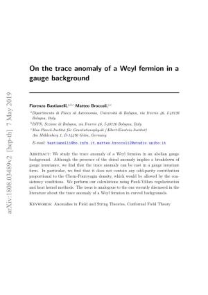 On the Trace Anomaly of a Weyl Fermion in a Gauge Background