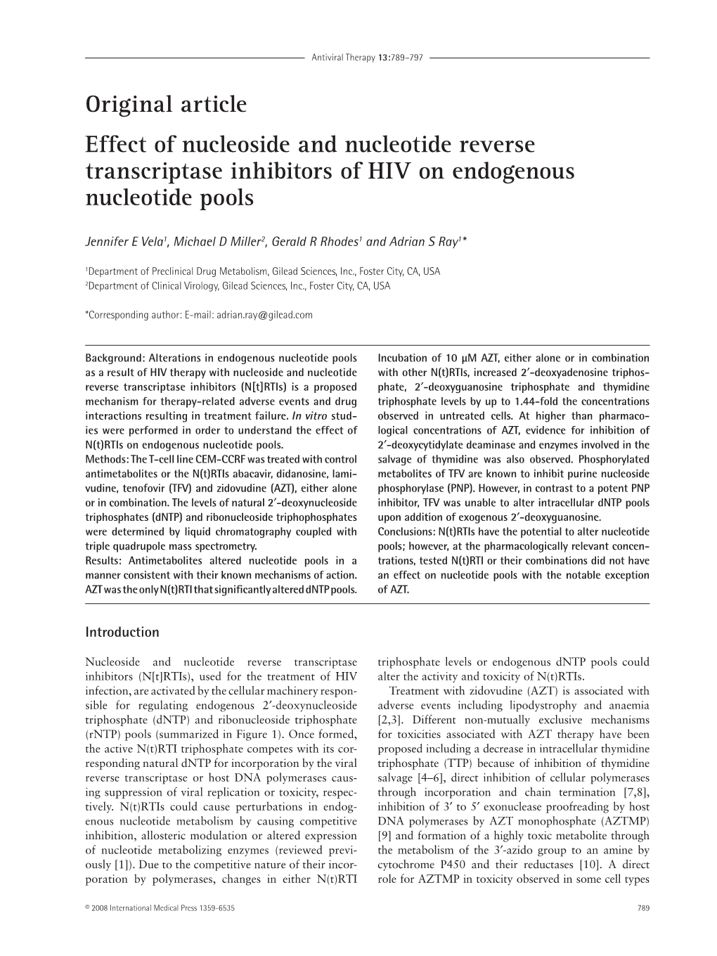 Original Article Effect of Nucleoside and Nucleotide Reverse Transcriptase Inhibitors of HIV on Endogenous Nucleotide Pools