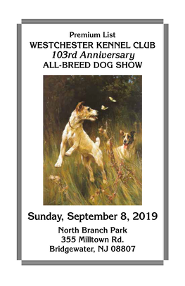 Westchester Kennel Club 103Rd Anniversary ALL-BREED DOG SHOW
