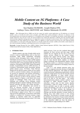 Mobile Content on 3G Platforms: a Case Study of the Business World Seyi Stephen OLOKEDE, Joseph Oladosu ONI, Adebayo Taiwo AKINYEMI and Mathew Babatunde OLAJIDE
