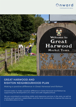 GREAT HARWOOD and RISHTON NEIGHBOURHOOD PLAN Making a Positive Difference in Great Harwood and Rishton