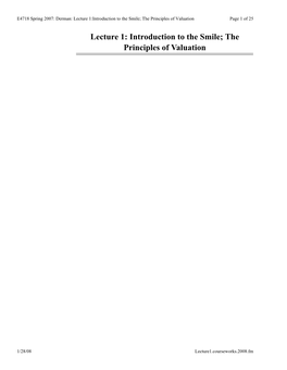 Lecture 1: Introduction to the Smile; the Principles of Valuation