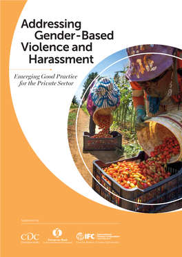 Addressing Gender-Based Violence and Harassment: Emerging Good Practice for the Private Sector