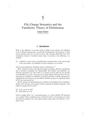 File Change Semantics and the Familiarity Theory of Definiteness Irene Heim