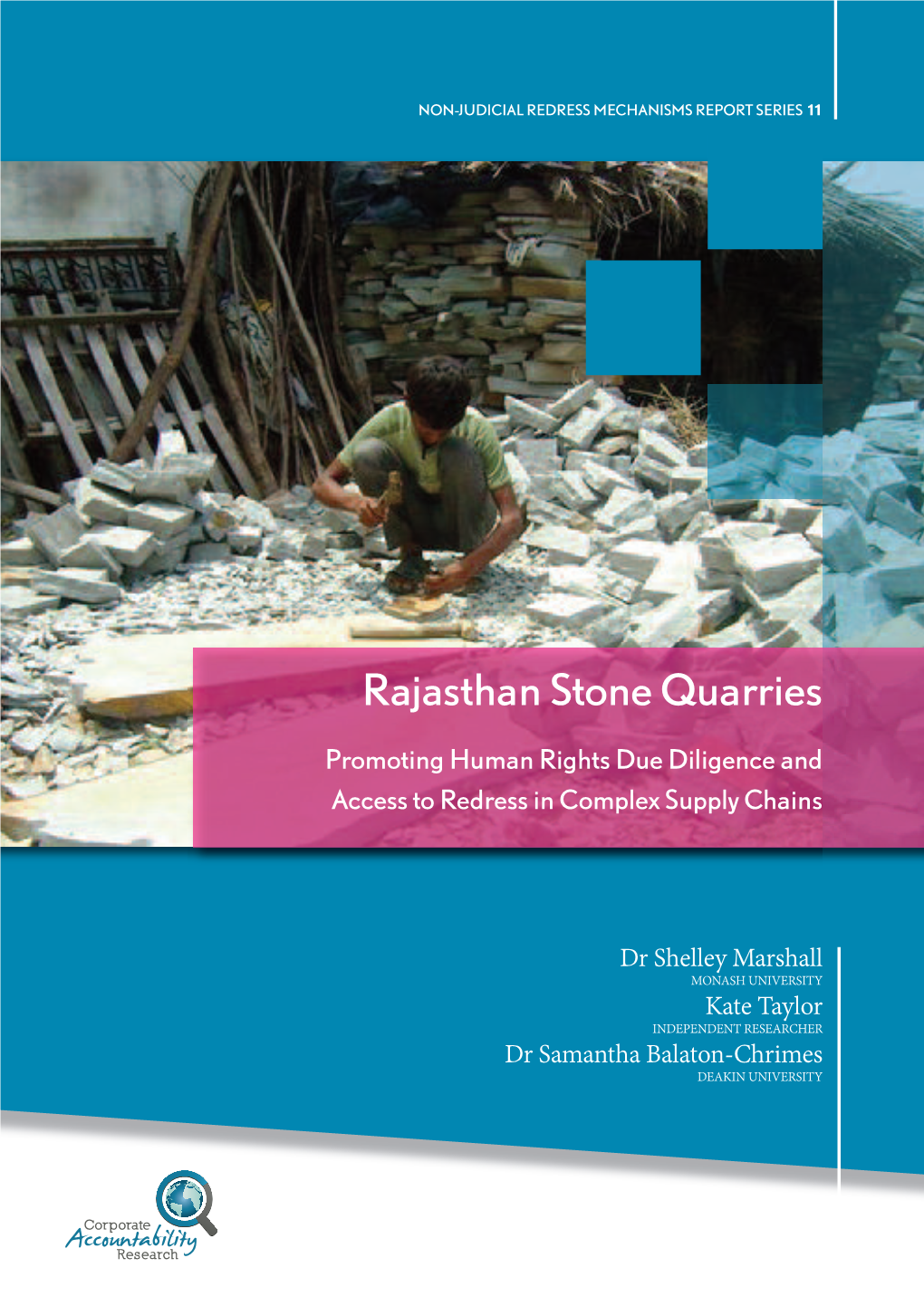 Rajasthan Stone Quarries Promoting Human Rights Due Diligence and Access to Redress in Complex Supply Chains