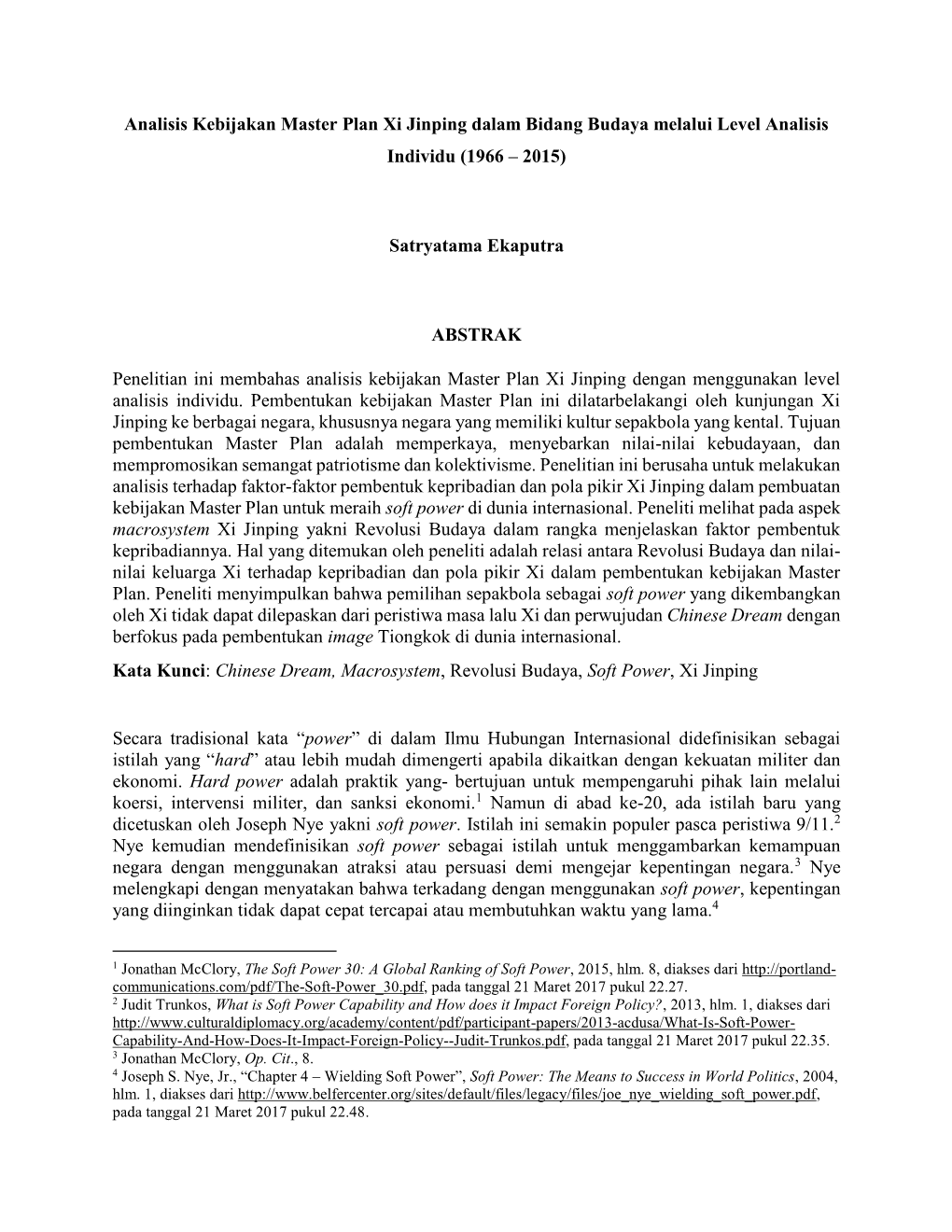 Analisis Kebijakan Master Plan Xi Jinping Dalam Bidang Budaya Melalui Level Analisis Individu (1966 – 2015)