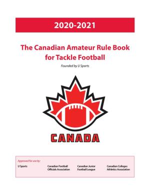 The Canadian Amateur Rule Book for Tackle Football Founded by U Sports