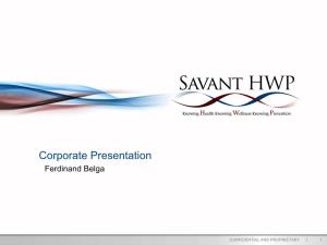 Savant HWP • Privately Held Biopharmaceutical Focused on Developing Novel Treatments for Rare Diseases and Addiction Disorders