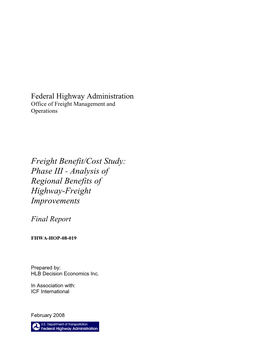 Freight Benefit/Cost Study: Phase III - Analysis of Regional Benefits of Highway-Freight Improvements