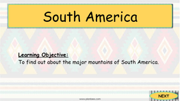 To Find out About the Major Mountains of South America