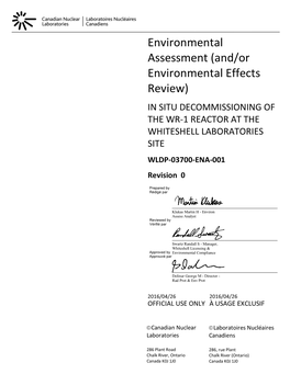 And/Or Environmental Effects Review) in SITU DECOMMISSIONING of the WR-1 REACTOR at the WHITESHELL LABORATORIES SITE WLDP-03700-ENA-001 Revision 0