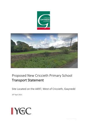 Proposed New Criccieth Primary School Transport Statement