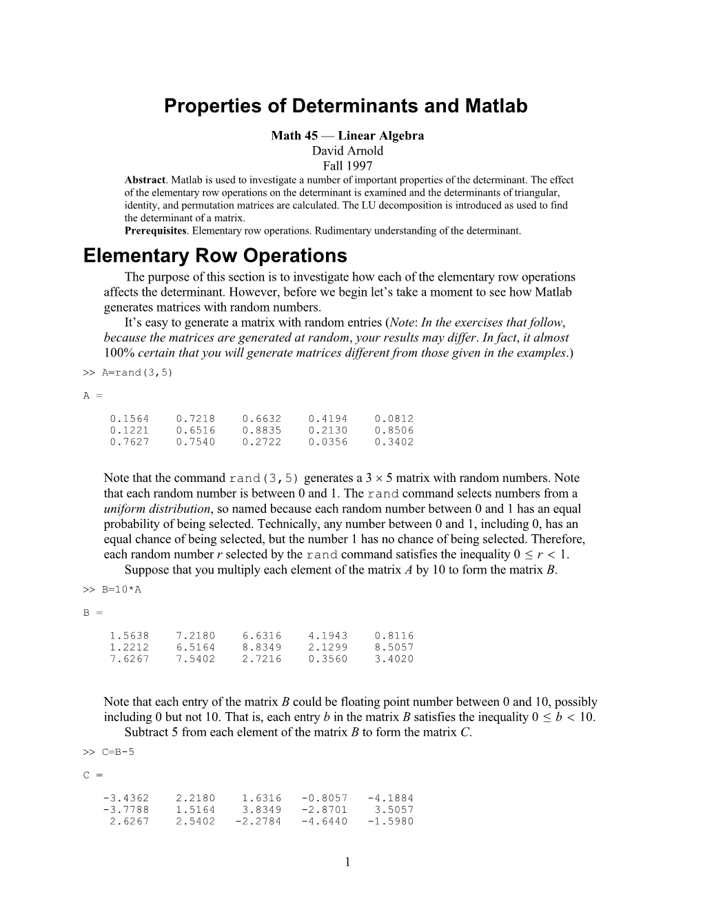 Properties of Determinants and Matlab Elementary Row Operations