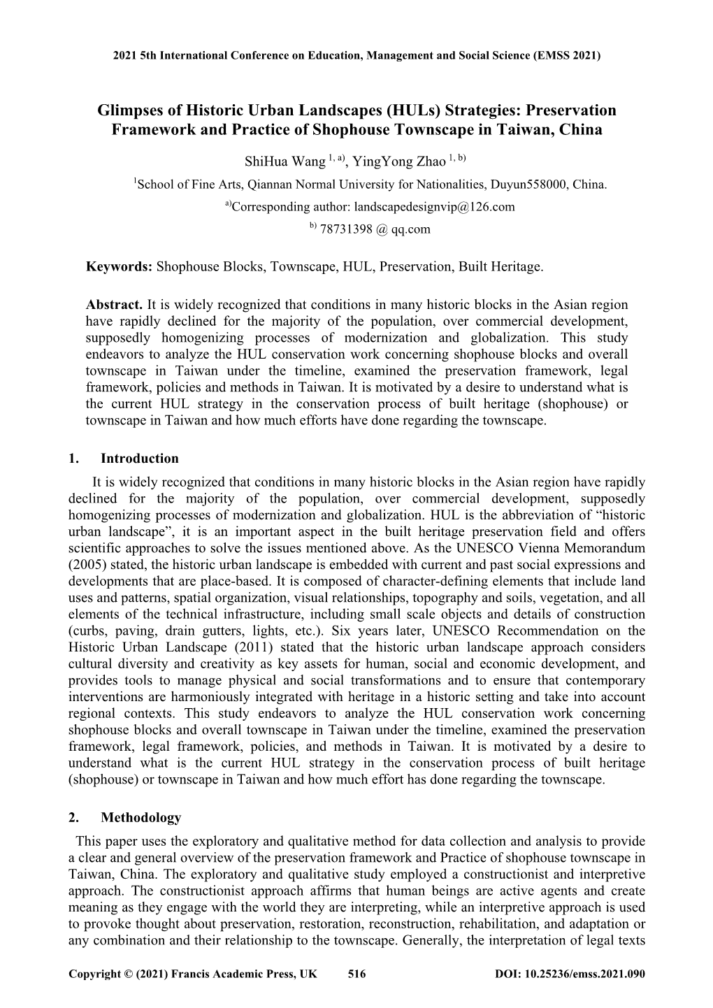 Glimpses of Historic Urban Landscapes (Huls) Strategies: Preservation Framework and Practice of Shophouse Townscape in Taiwan, China