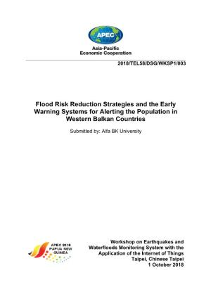 Flood Risk Reduction Strategies and the Early Warning Systems for Alerting the Population in Western Balkan Countries