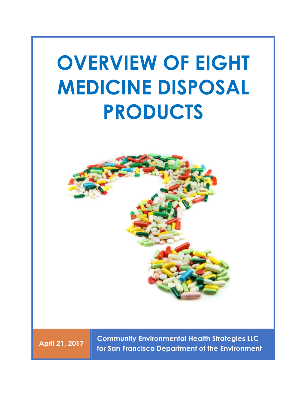 Overview of Eight Medicine Disposal Products