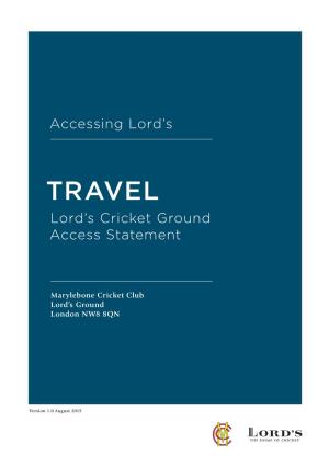 TRAVEL Lord’S Cricket Ground Access Statement