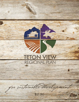 Teton View Regional Plan