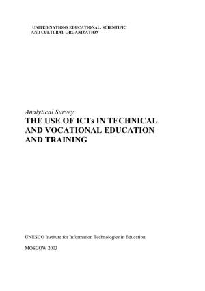 THE USE of Icts in TECHNICAL and VOCATIONAL EDUCATION and TRAINING