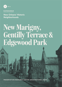 New Marigny, Gentilly Terrace & Edgewood Park