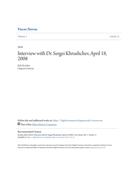 Interview with Dr. Sergei Khrushchev, April 18, 2008 Kyle Kordon Chapman University