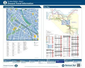 St Johns Station – Zone 2 I Onward Travel Information Local Area Map Bus Map