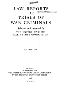 Law Reports of Trial of War Criminals, Volume VII, English Edition